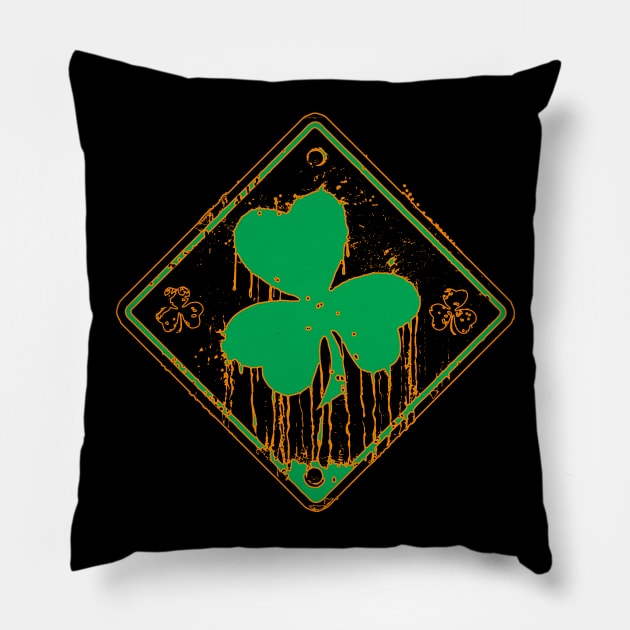 Warning Dripping Shamrock St. Patty's Day Pillow by Mudge