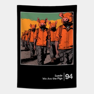 Suede - We Are the Pigs - Minimal Style Graphic Artwork Tapestry