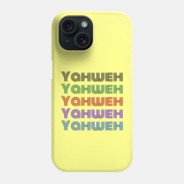 Yahweh | Christian Typography Phone Case by All Things Gospel