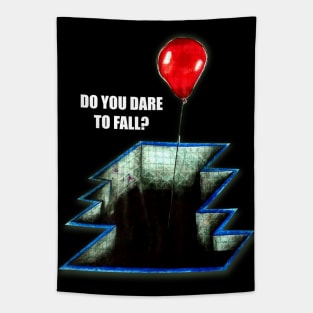 Do you dare to fall? Tapestry