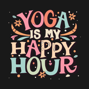 Yoga Is My Happy Hour T-Shirt