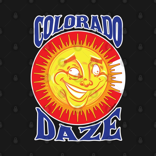 Colorado Sunny Daze by eShirtLabs