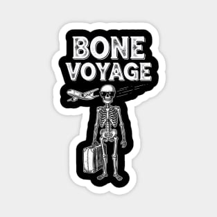 Bone Voyage Magnet