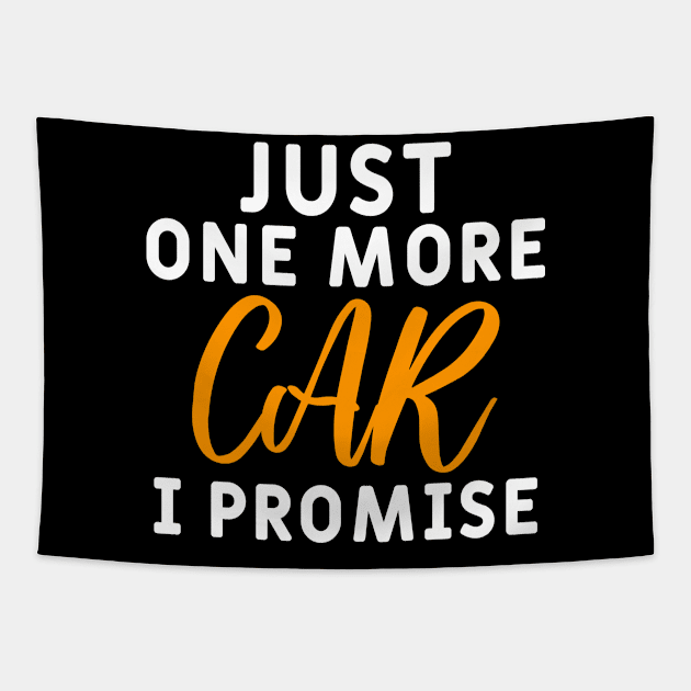 Just One More Car I Promise Tapestry by Yyoussef101