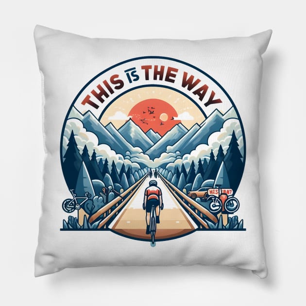 Vintage Cycling for Men , This Is The Way Cyclist  Bicycle Rider Pillow by Melisachic