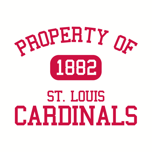 Property of St. Louis Cardinals 1882 by Funnyteesforme