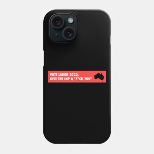 Vote Labor 2022 - Australia Election Phone Case