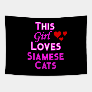 This Girl Loves Siamese Cats Tapestry