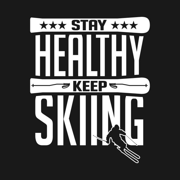 Winter: Stay healthy keep skiing by nektarinchen