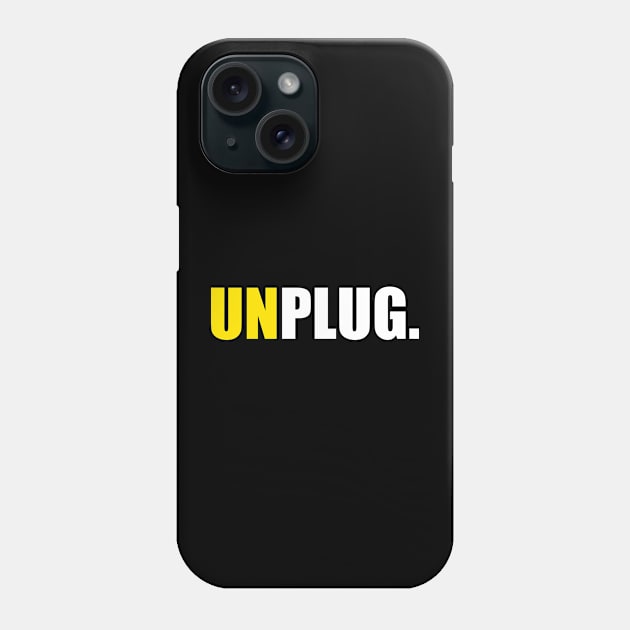 UNPLUG. Phone Case by DMcK Designs