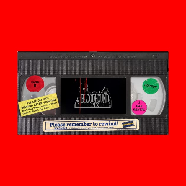 Bloodhound Pix VHS Logo by Bloodhound Pix