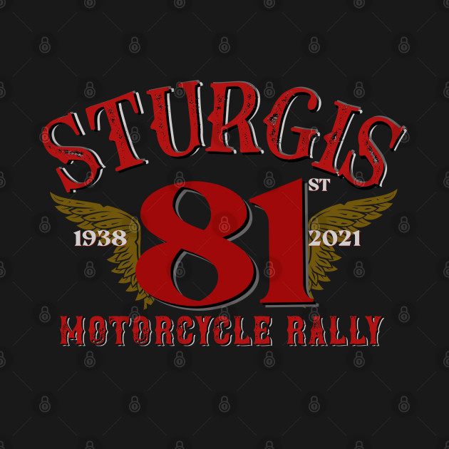 81st Sturgis Motorcycle Rally - Retro Style by PincGeneral