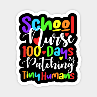 School Nurse 100 Days Of Patching Tiny Humans 100th Day Magnet