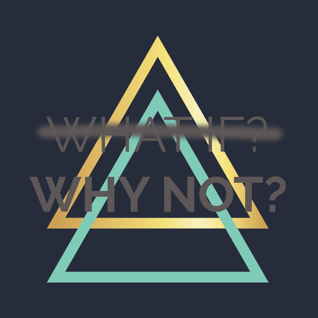 WHY NOT? by ADERA ANGELUCCI