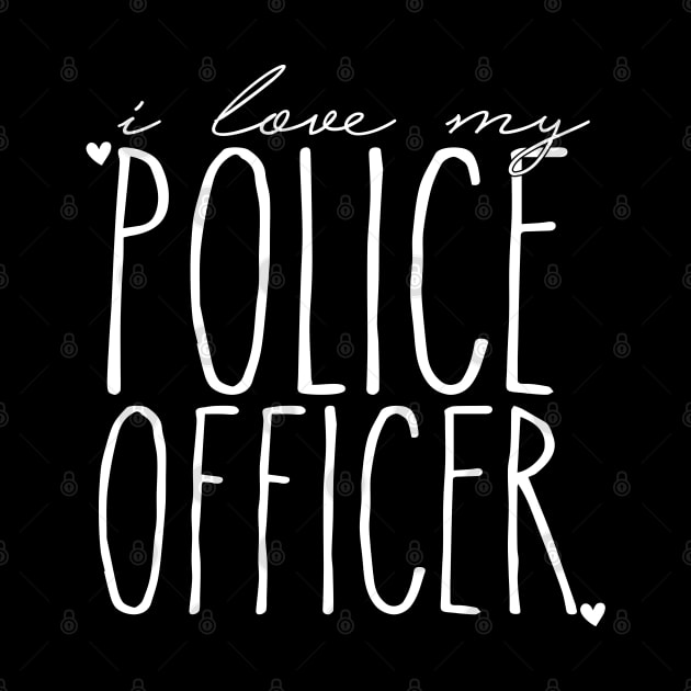 Police Wife - I Love My Police Officer by bluelinemotivation