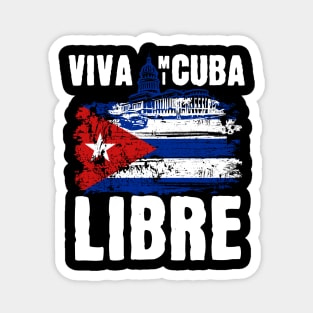 Viva Mi Cuba Libre La Habana Capitol & Cuban Flag Magnet