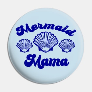 Mermaid Mama Pin