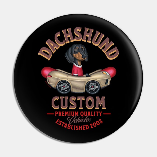 Dachshund Premium Quality Vehicles Pin by Danny Gordon Art