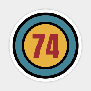 The Number 74 - seventy four - seventy fourth - 74th Magnet