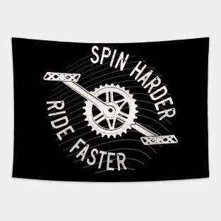 Spin Harder Ride Faster Cycling Slogan Tapestry