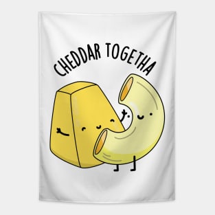 Cheddar Together Funny Food Puns Tapestry