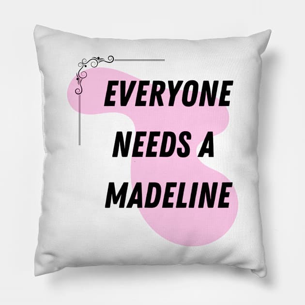 Madeline Name Design Everyone Needs A Madeline Pillow by Alihassan-Art