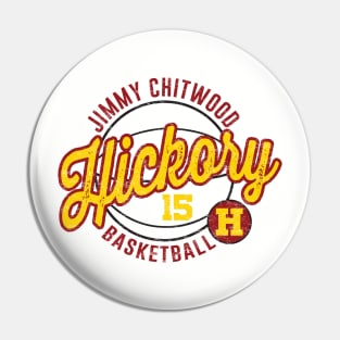 Jimmy Chitwood Pin