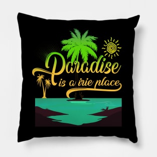 Paradise is a irie place Pillow