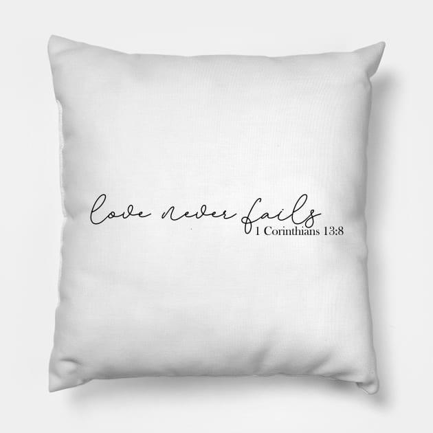 Love Never Fails Pillow by aaallsmiles