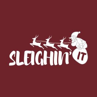 Sleighin’ It T-Shirt