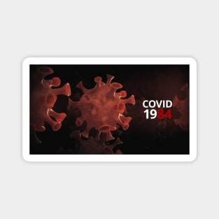 covid 1984 Magnet