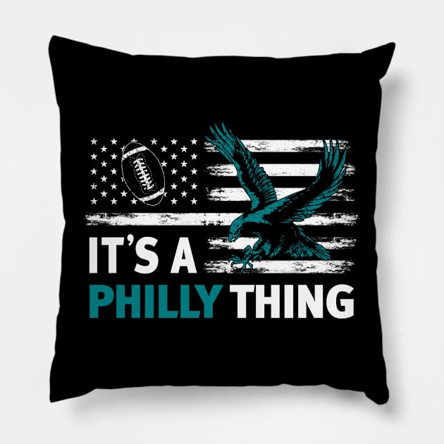 IT'S A PHILLY THING - OFFICIAL PHILADELPHIA FAN DESIGN TEE Pillow by GLOBAL TECHNO