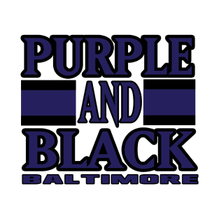 Baltimore LYFE Purple and Black Football Colors! T-Shirt