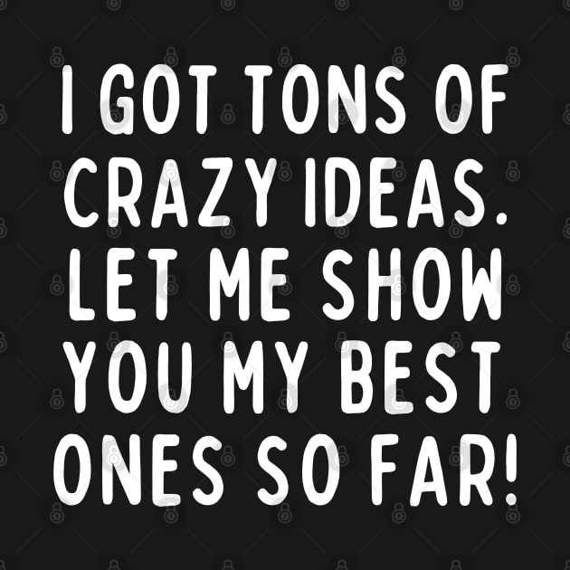 Crazy ideas? I got plenty! by mksjr