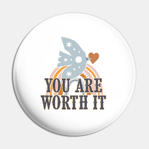 You are Worth It | Encouragement, Growth Mindset Pin by SouthPrints