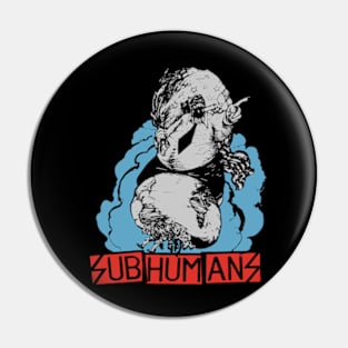 The red of subhumans Pin