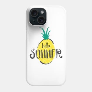 Hello Summer With Pineapple Phone Case