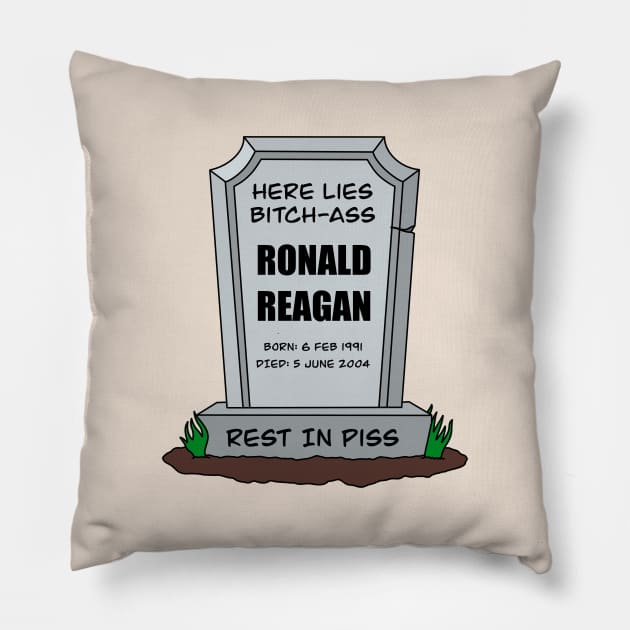 I Hate Ronald Raegan - Anti Republican - Liberal Pillow by Football from the Left