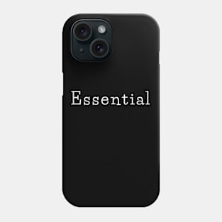 Essential Phone Case