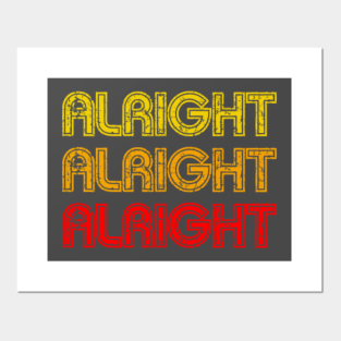 Wallpaper Alright Alright Alright Posters And Art Prints Teepublic Free
