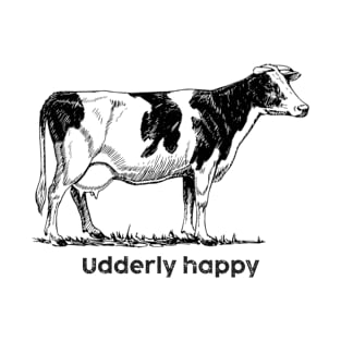 Udderly Happy T-Shirt