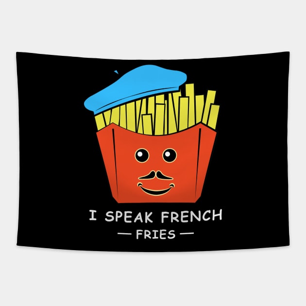 I Speak French (Fries) - Funny Pun Tapestry by DesignWood Atelier