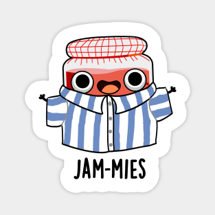 Jammies Funny Pyjamma Jam Pun Magnet