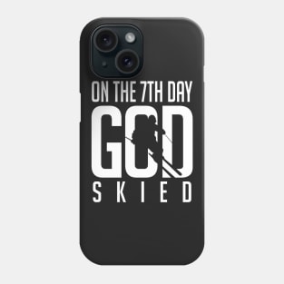 Skiing: On the 7th day god skied Phone Case