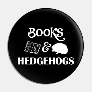 Books and Hedgehogs Pin