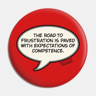 Road to Frustration Pin