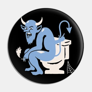 evil got the toilets Pin