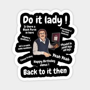 Do It Lady Chit Retro Funny Meme Magnet