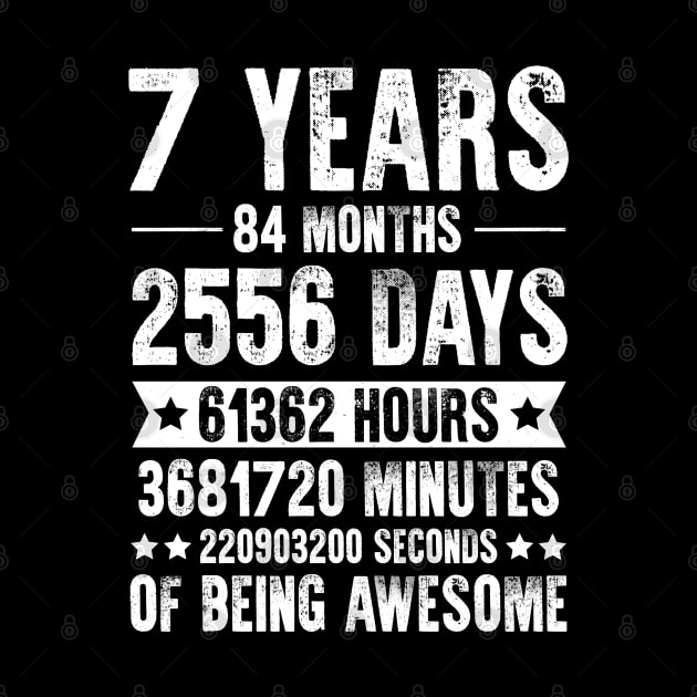 7 Years 84 Months Of Being Awesome Birthday by busines_night