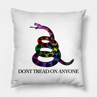 DONT TREAD ON ANYONE! Pillow